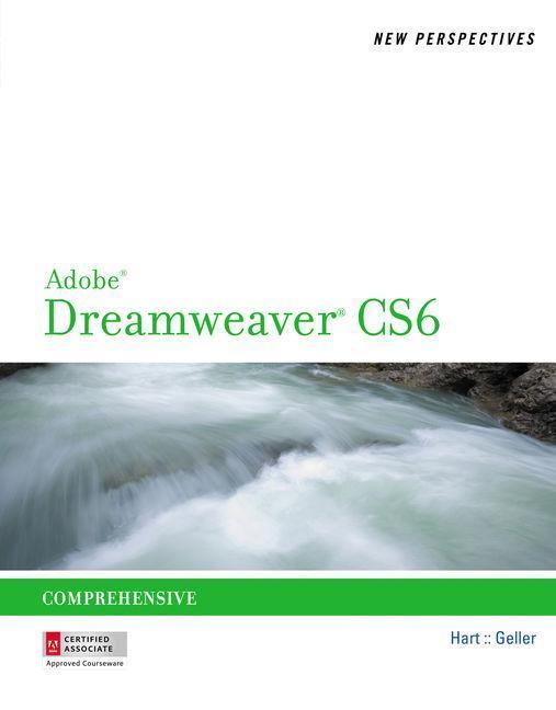 New Perspectives on Adobe Dreamweaver CS6, Comprehensive