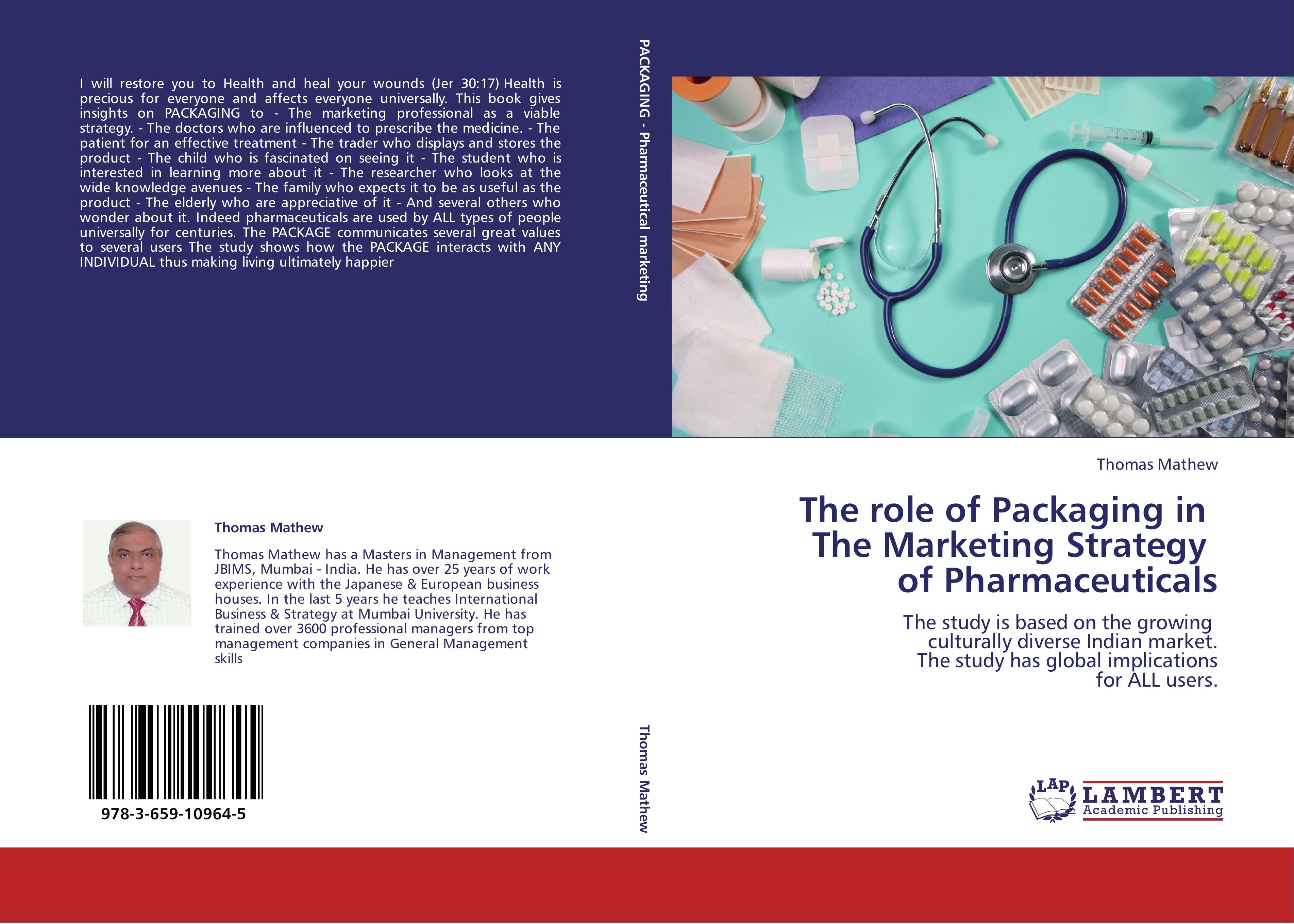 The role of Packaging in   The Marketing Strategy   of Pharmaceuticals