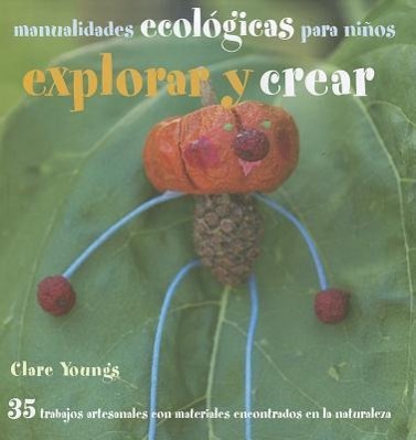 Explorar y Crear