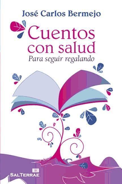 Cuentos con salud : para seguir regalando