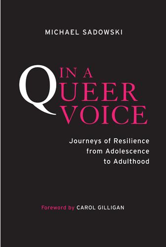 In a Queer Voice: Journeys of Resilience from Adolescence to Adulthood