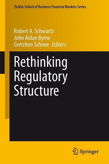 Rethinking Regulatory Structure