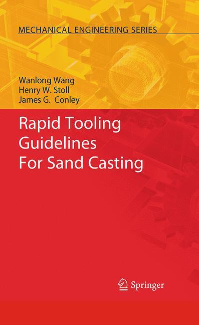 Rapid Tooling Guidelines For Sand Casting