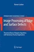 Image Processing of Edge and Surface Defects