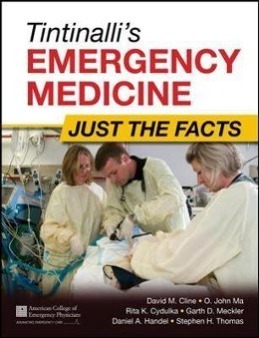 Tintinalli's Emergency Medicine: Just the Facts, Third Edition