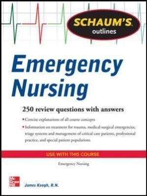 Schaum's Outline of Emergency Nursing