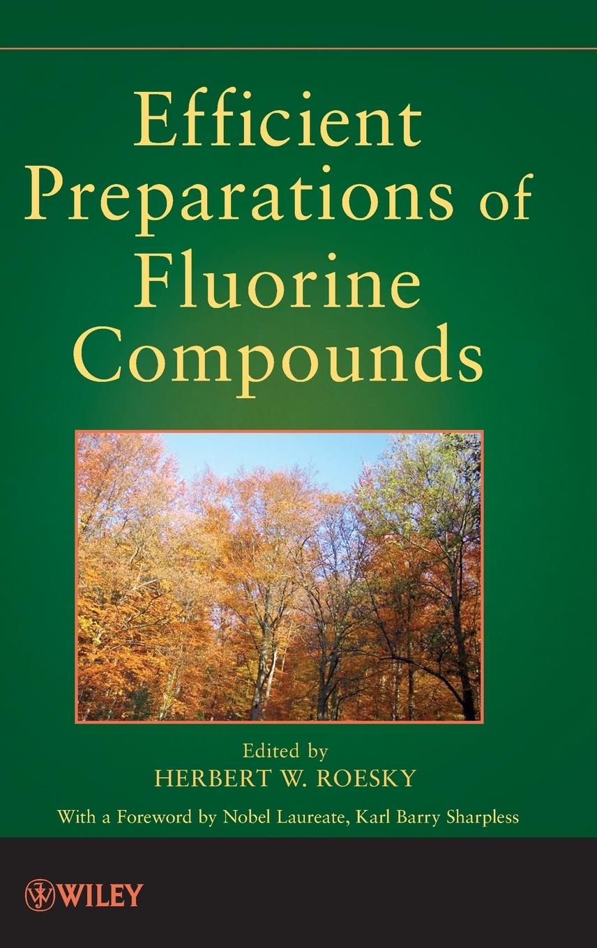 Efficient Preparations of Fluorine Compounds