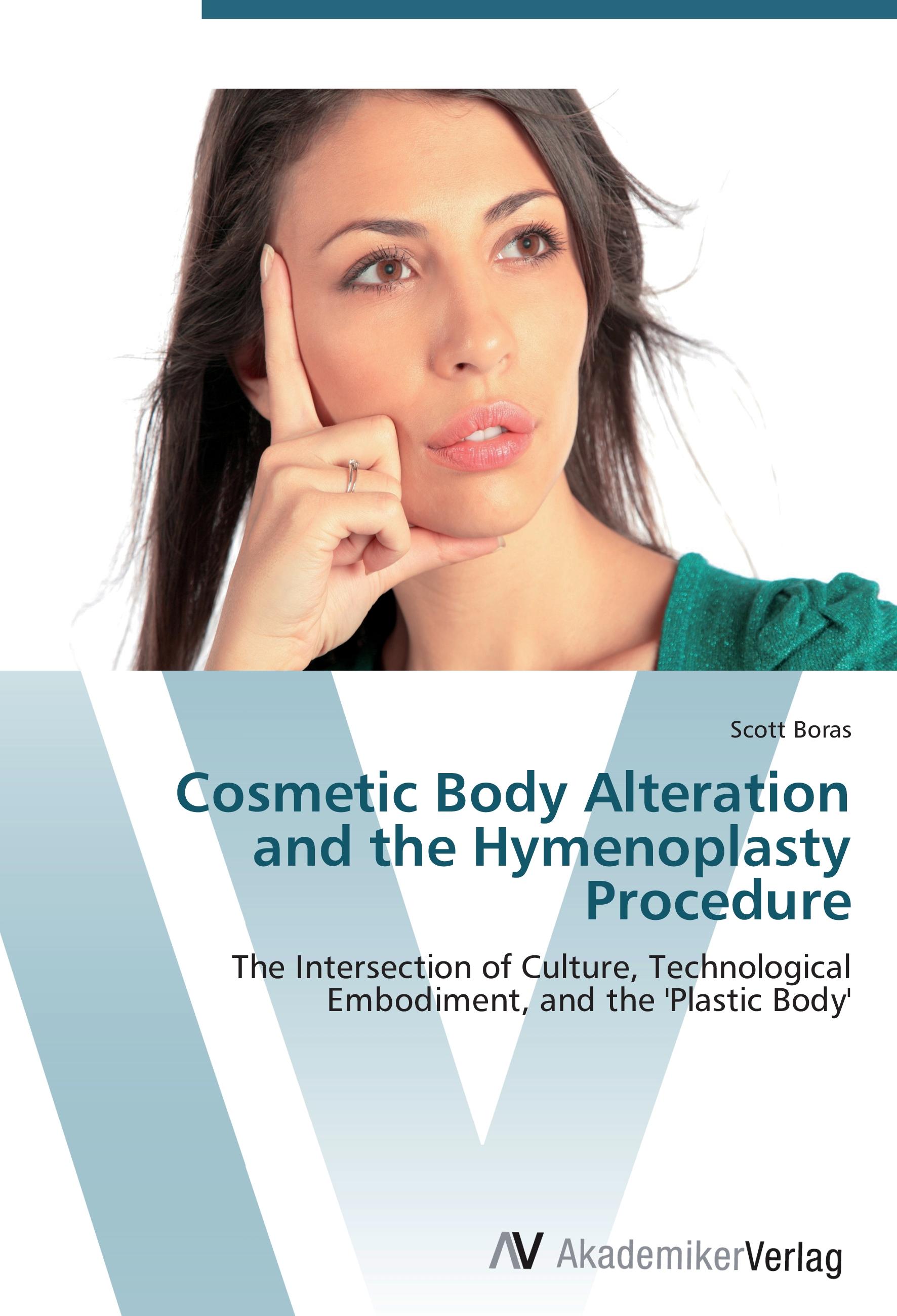 Cosmetic Body Alteration and the Hymenoplasty Procedure