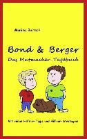 Bond & Berger  - Das Mutmacher-Tagebuch