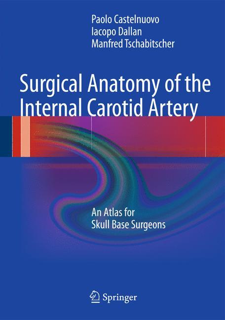 Surgical Anatomy of the Internal Carotid Artery