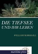 Die Tiefsee und ihr Leben