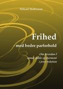 Frihed - med bedre parforhold