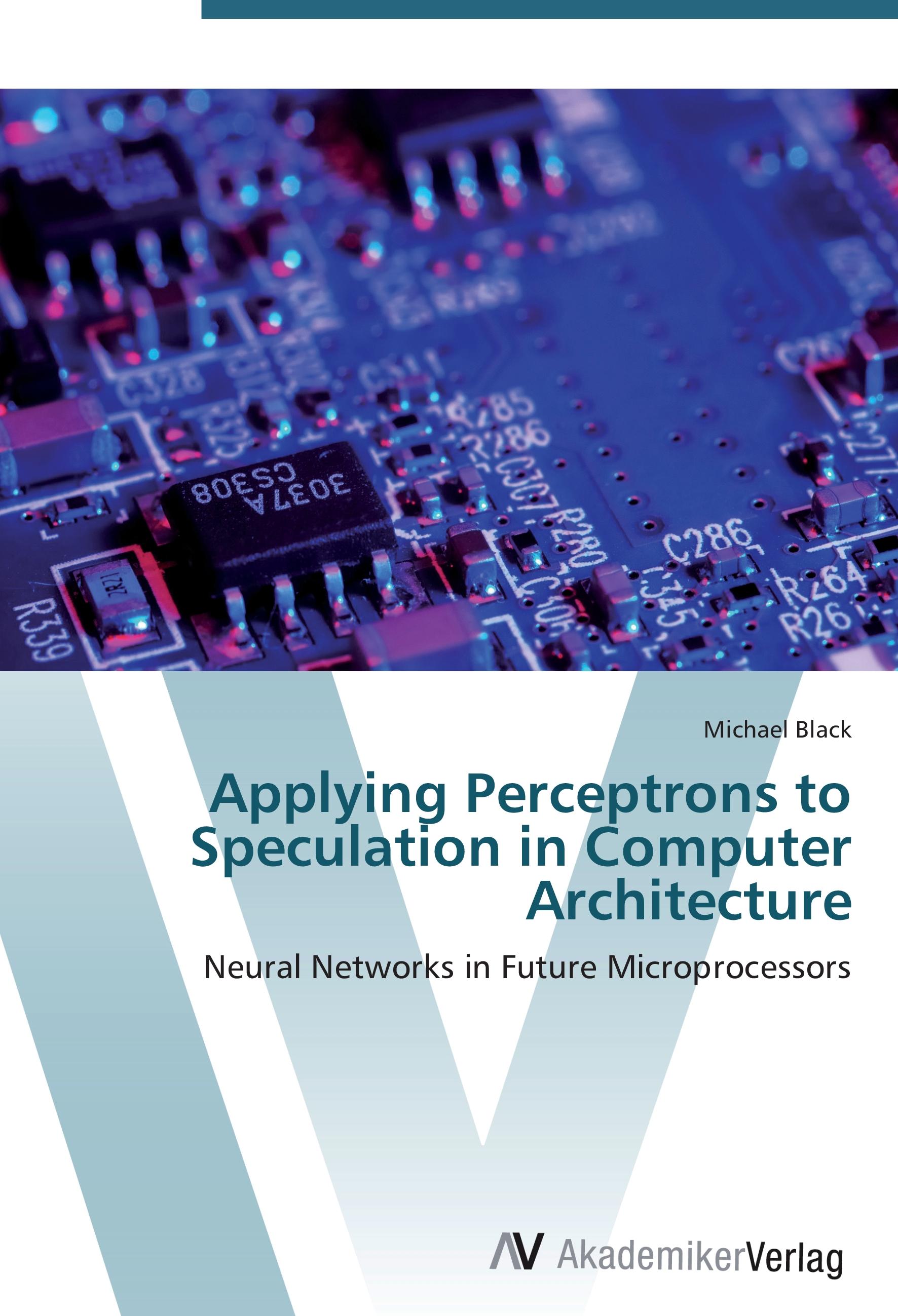 Applying Perceptrons to Speculation in Computer Architecture