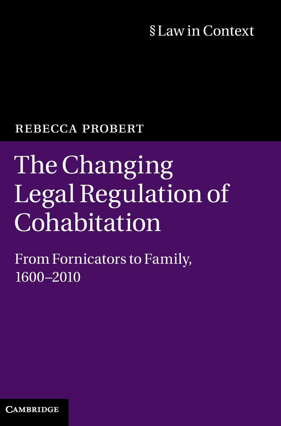 The Changing Legal Regulation of Cohabitation