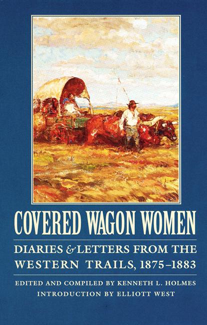 Covered Wagon Women, Volume 10