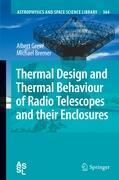 Thermal Design and Thermal Behaviour of Radio Telescopes and their Enclosures