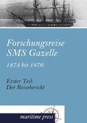 Forschungsreise SMS Gazelle 1874 bis 1876