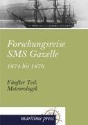 Forschungsreise SMS Gazelle 1874 bis 1876