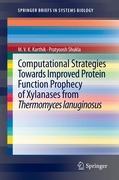 Computational Strategies Towards Improved Protein Function Prophecy of Xylanases from Thermomyces lanuginosus