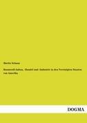 Baumwoll-Anbau, -Handel und -Industrie in den Vereinigten Staaten von Amerika