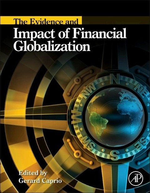 The Evidence and Impact of Financial Globalization