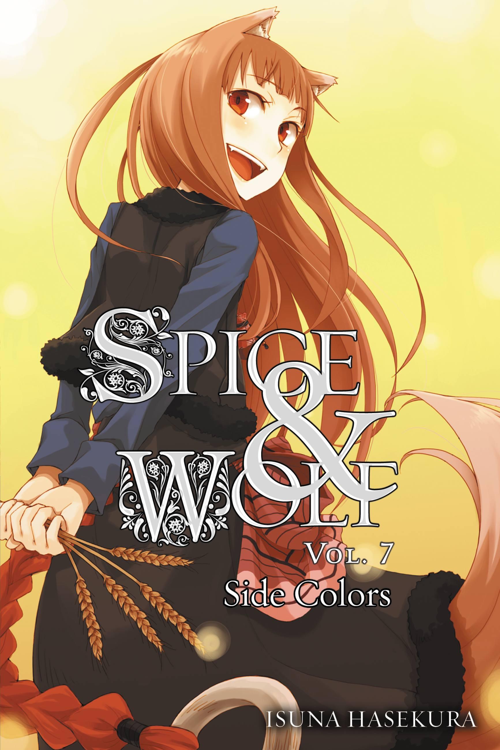 Spice and Wolf, Vol. 7 (Light Novel)