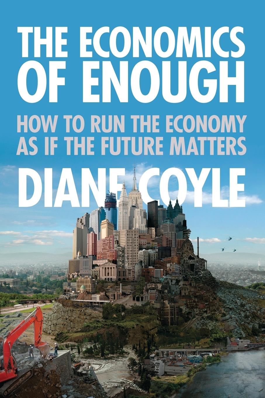 The Economics of Enough