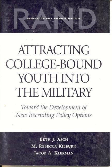 Attracting College-Bound Youth into the Military