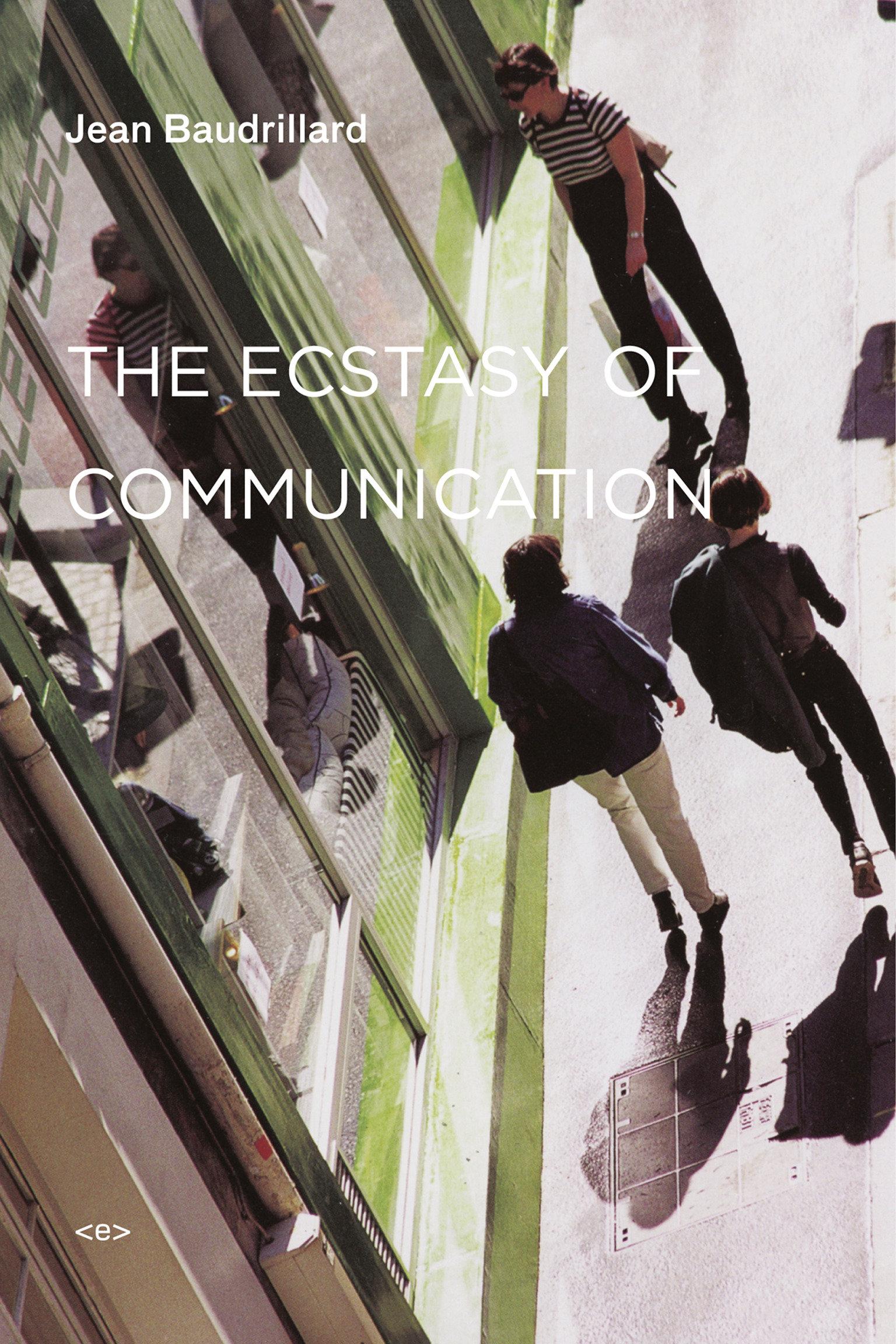 The Ecstasy of Communication, New Edition