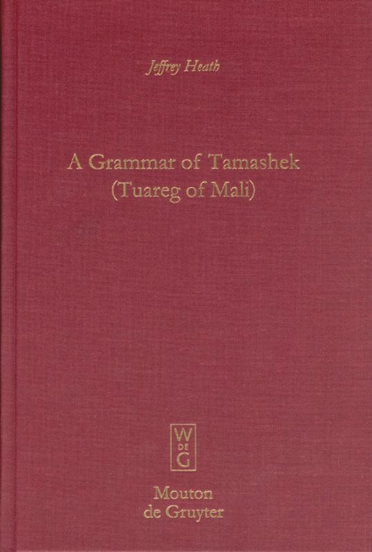 A Grammar of Tamashek (Tuareg of Mali)