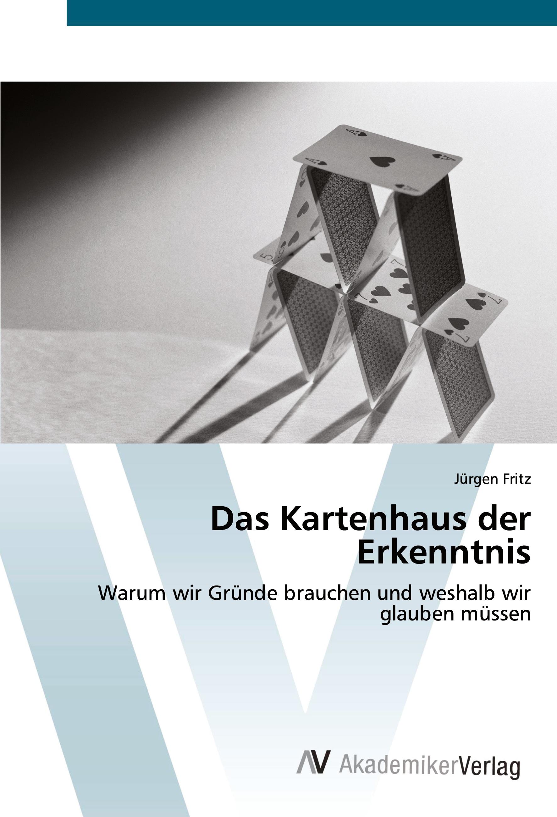 Das Kartenhaus der Erkenntnis