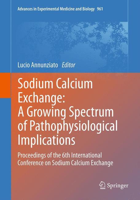 Sodium Calcium Exchange: A Growing Spectrum of Pathophysiological Implications