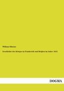 Geschichte des Krieges in Frankreich und Belgien im Jahre 1815