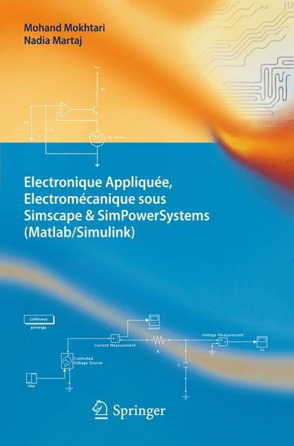 Electronique Appliquée, Electromécanique sous Simscape & SimPowerSystems (Matlab/Simulink)