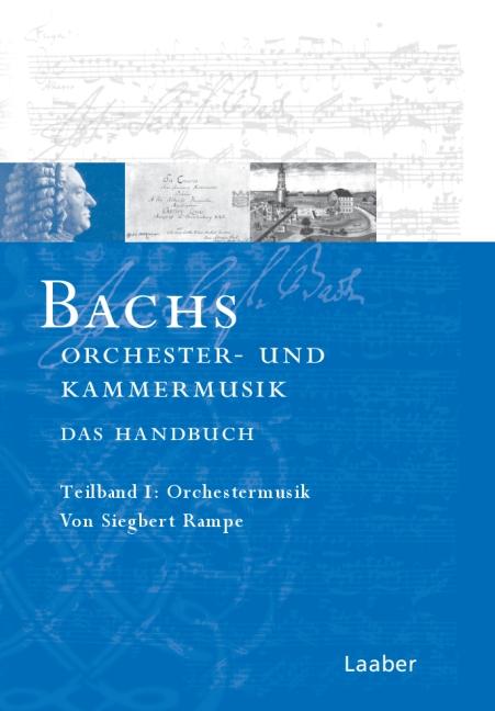 Bach-Handbuch 5 /2 Tle. Bachs Kammermusik und Orchesterwerke