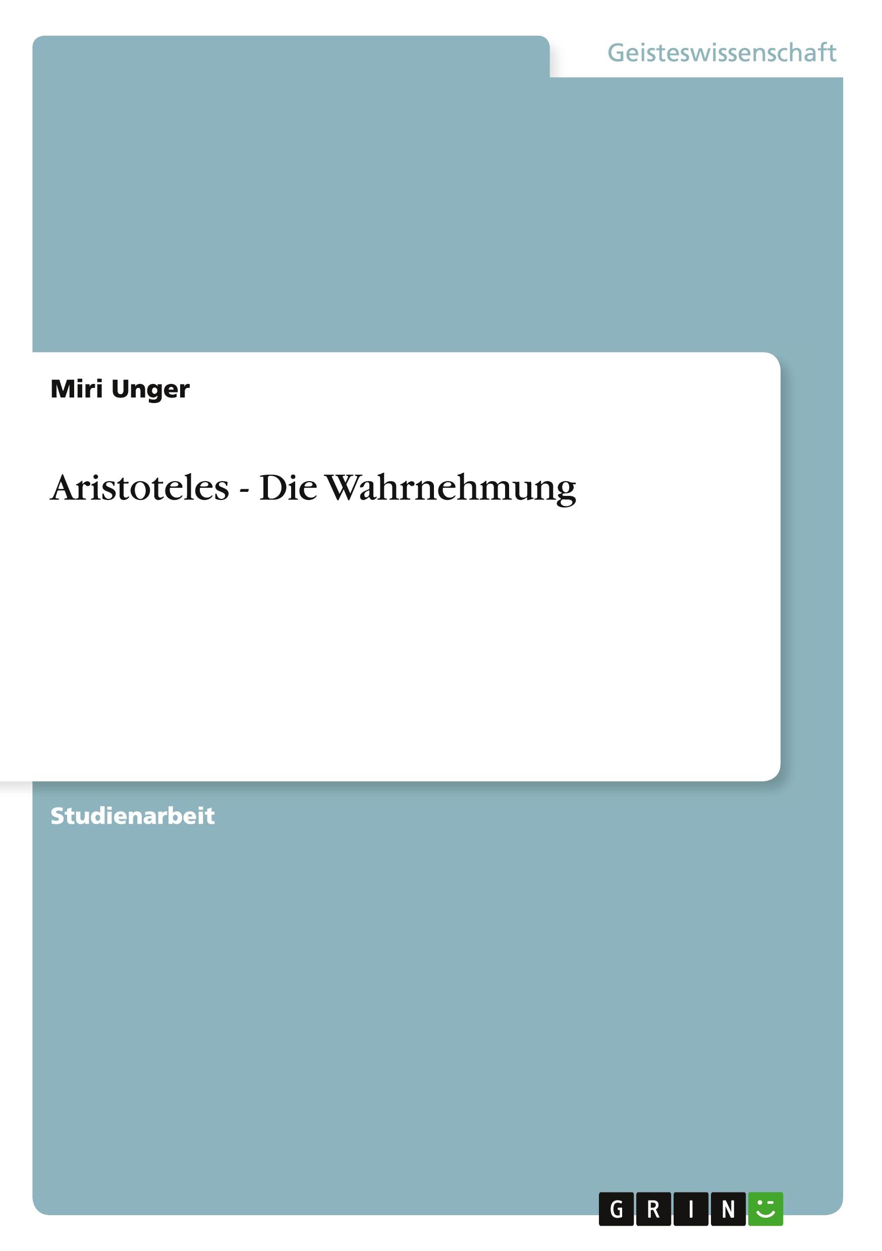 Aristoteles - Die Wahrnehmung