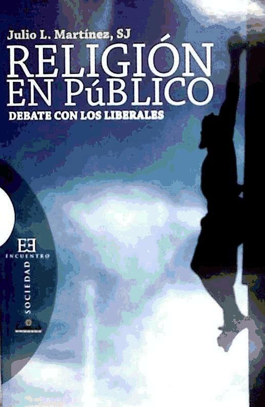 Religión en público: Debate con los liberales