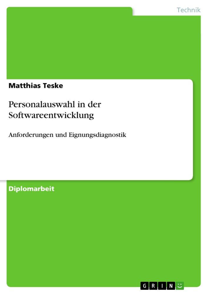 Personalauswahl in der Softwareentwicklung