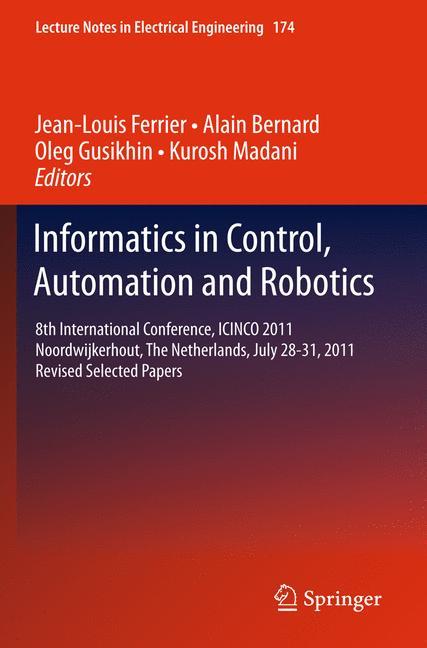 Informatics in Control, Automation and Robotics