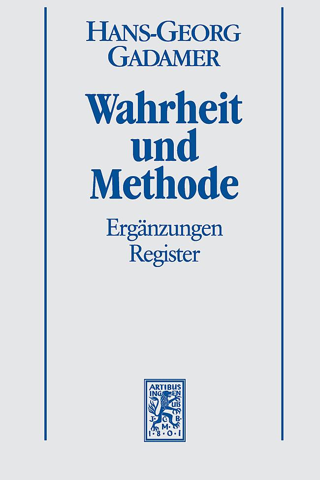 Hermeneutik II. Wahrheit und Methode