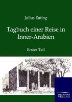 Tagbuch einer Reise in Inner-Arabien