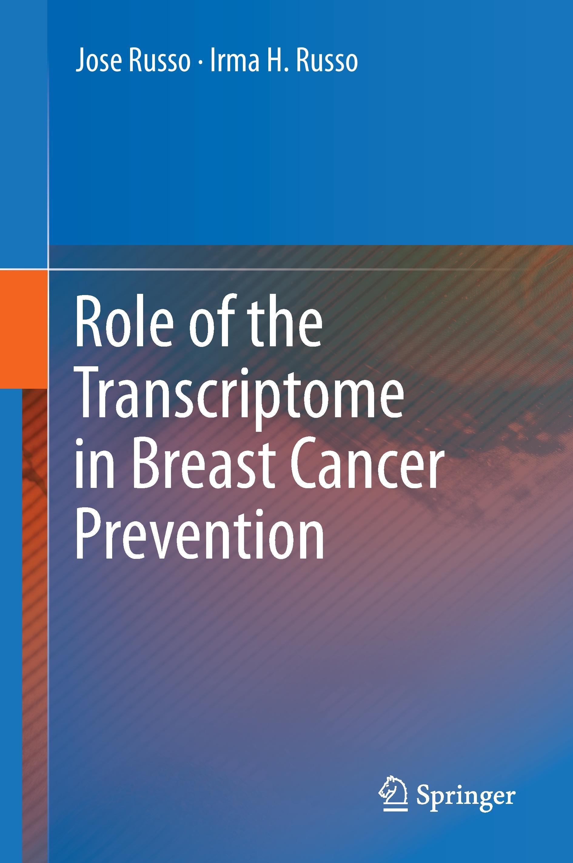 Role of the Transcriptome in Breast Cancer Prevention