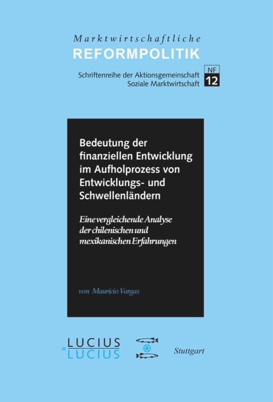 Bedeutung der finanziellen Entwicklung im Aufholprozess von Entwicklungs- und Schwellenländern