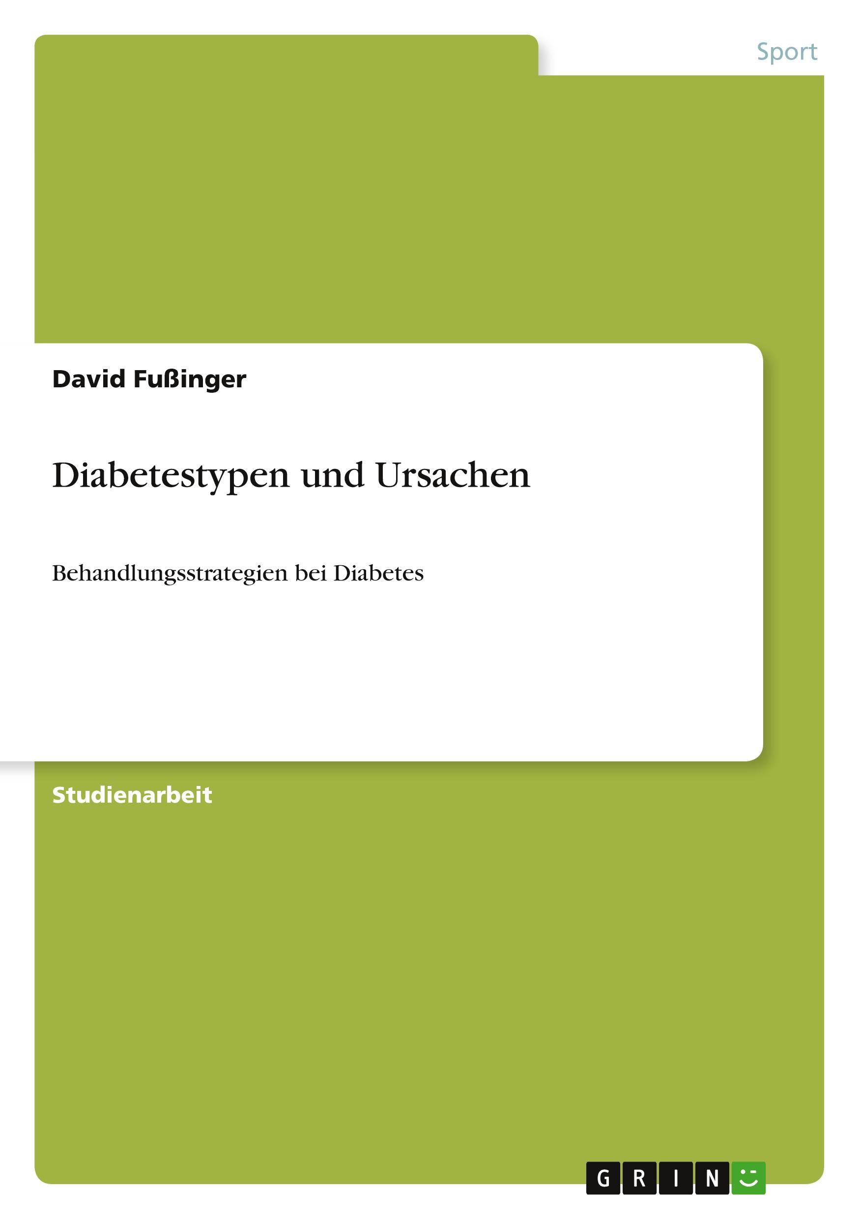 Diabetestypen und Ursachen