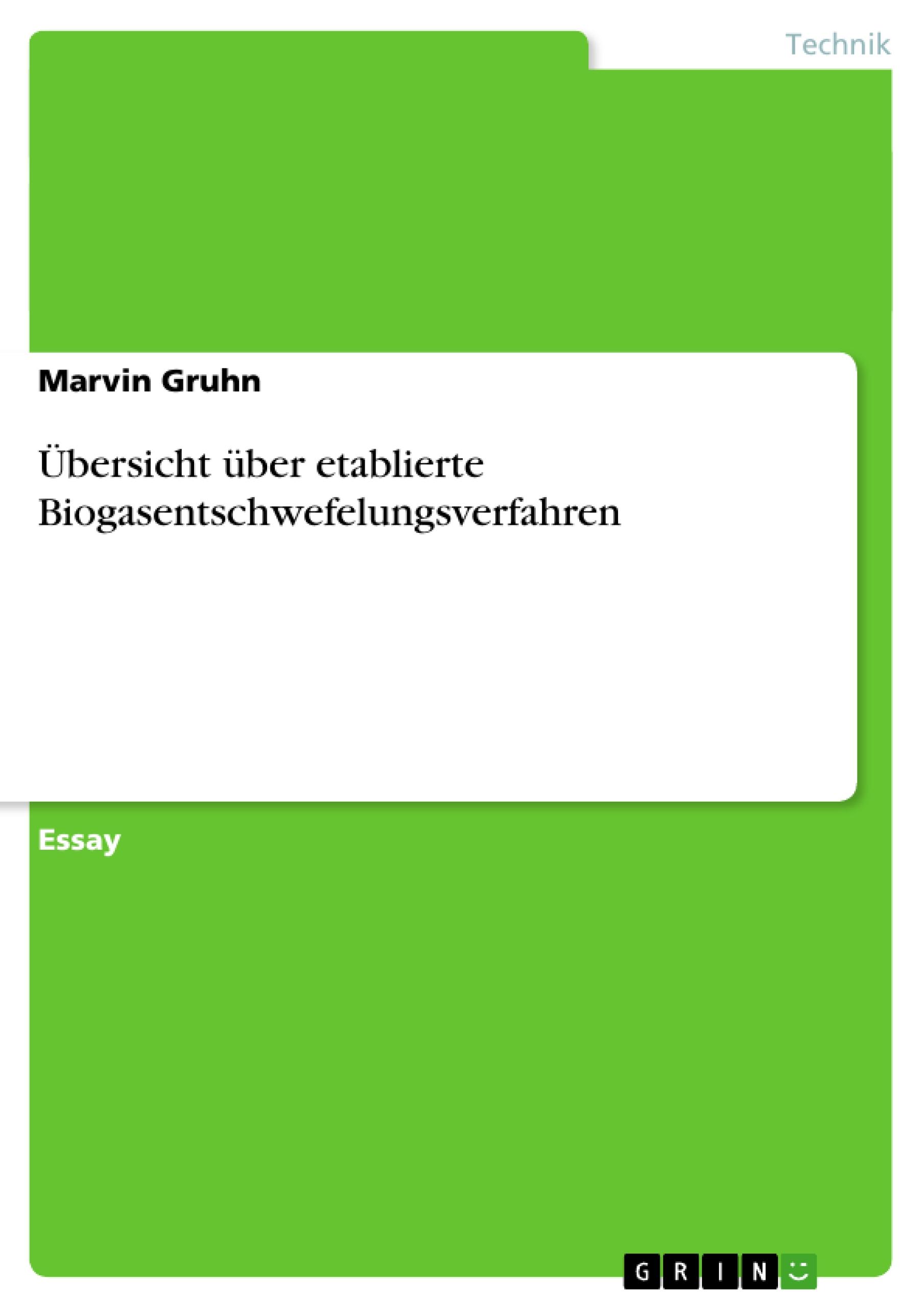 Übersicht über etablierte Biogasentschwefelungsverfahren