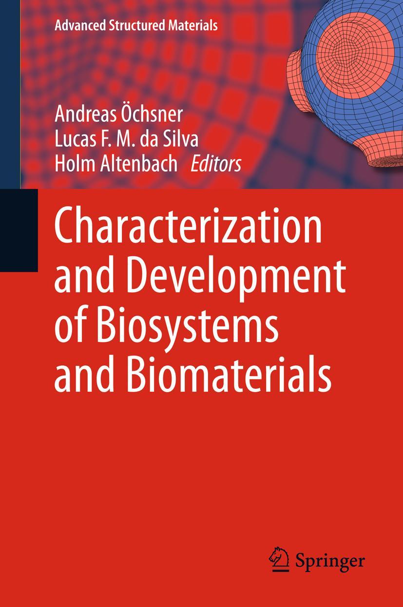 Characterization and Development of Biosystems and Biomaterials