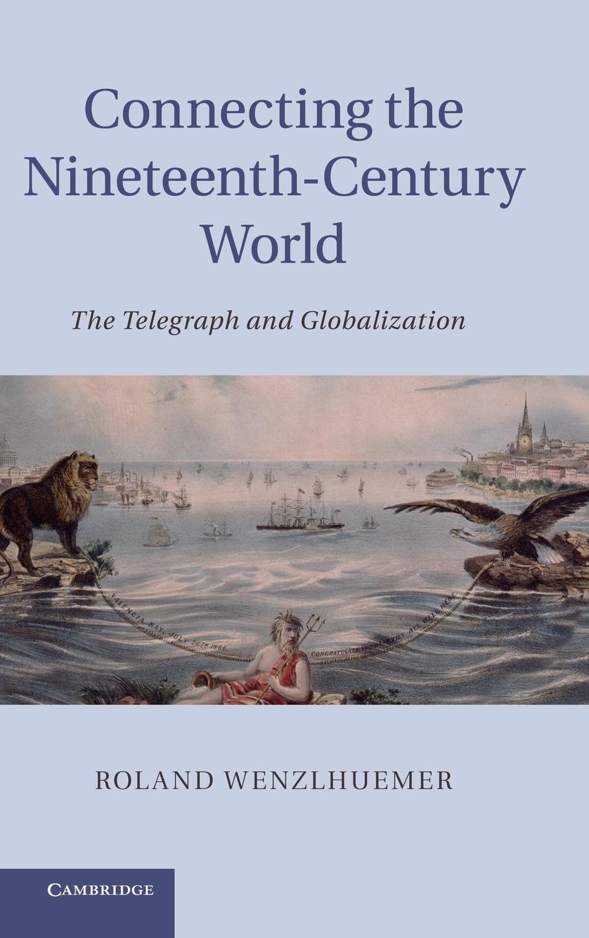 Connecting the Nineteenth-Century World