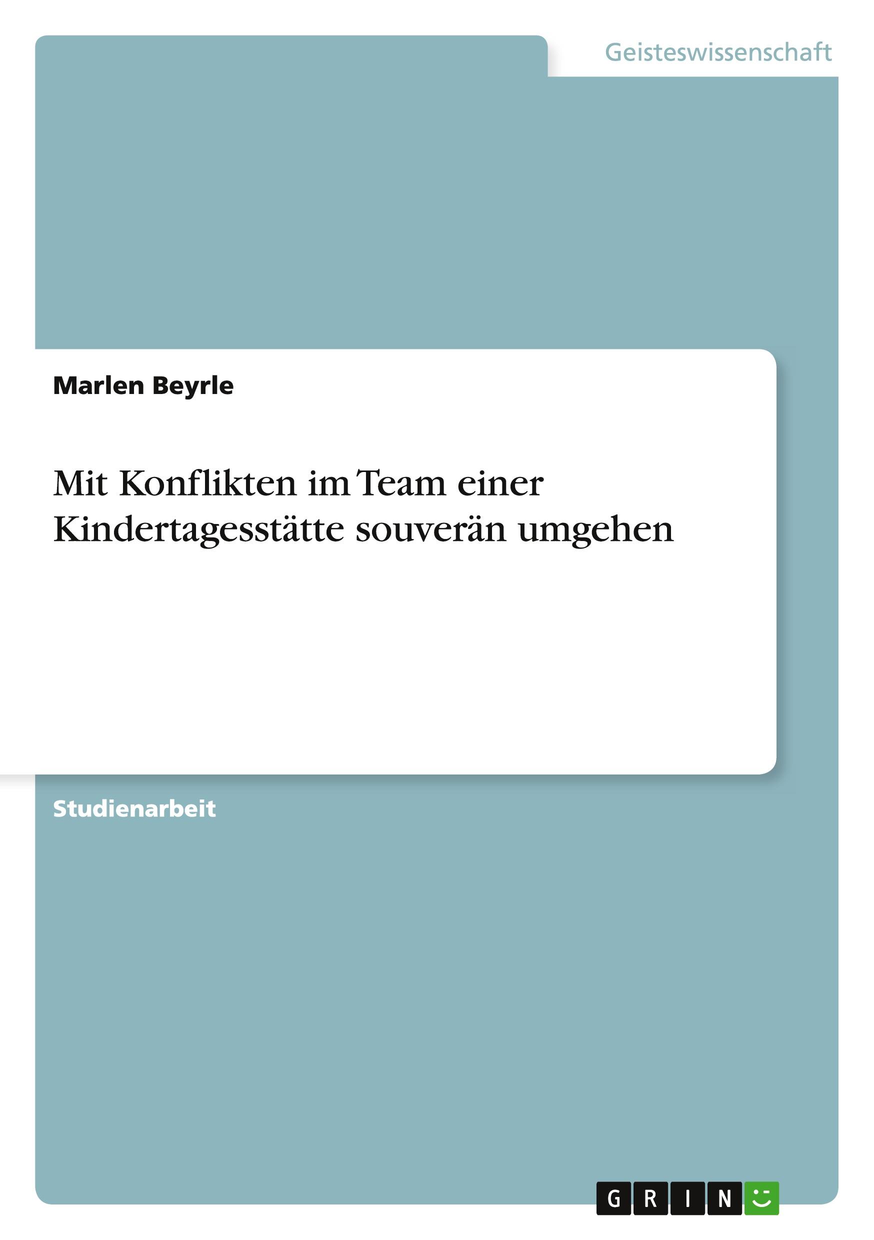 Mit Konflikten im Team einer Kindertagesstätte souverän umgehen