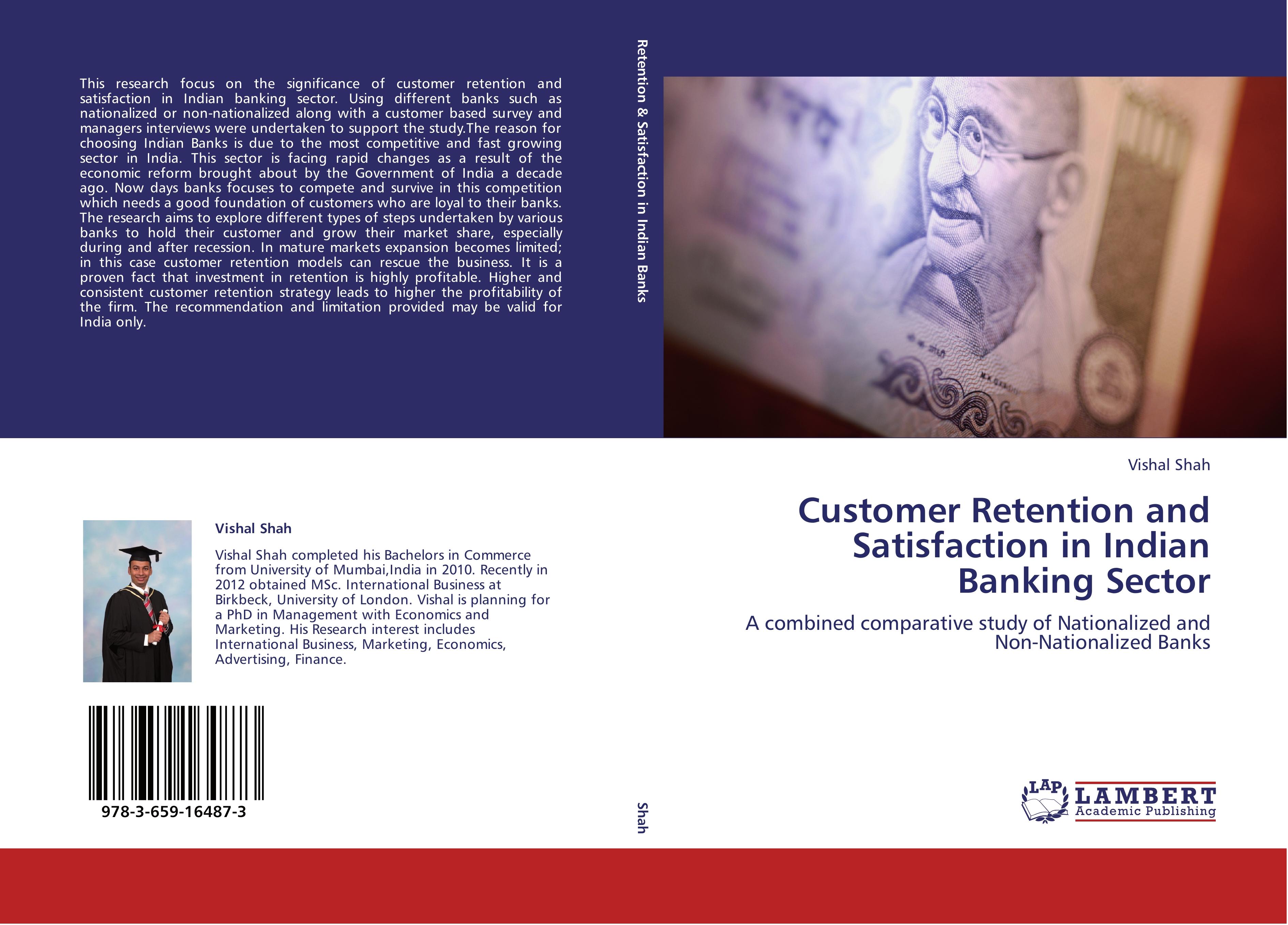 Customer Retention and Satisfaction in Indian Banking Sector