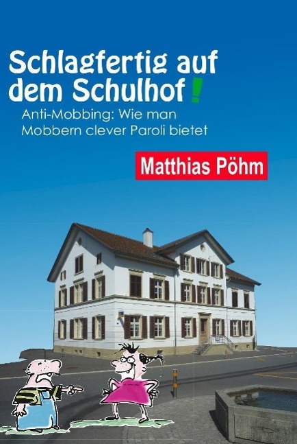 Schlagfertig auf dem Schulhof